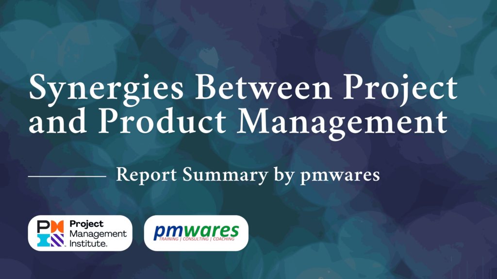 Synergies between project and product management