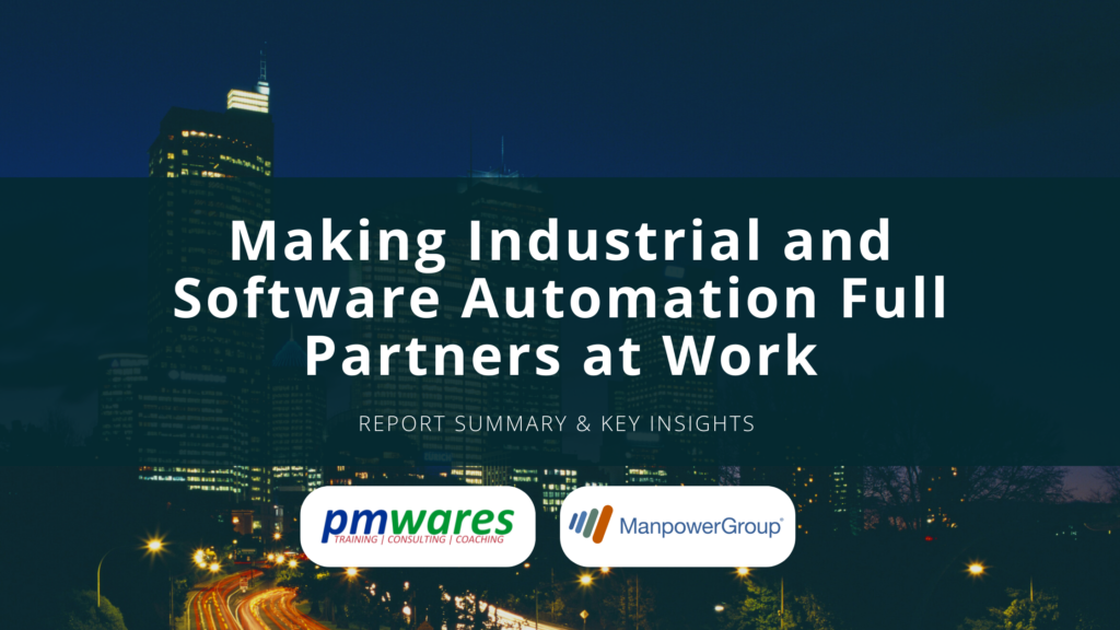 Making Industrial and Software Automation Full Partners at Work - Report by Manpower Group India Summary